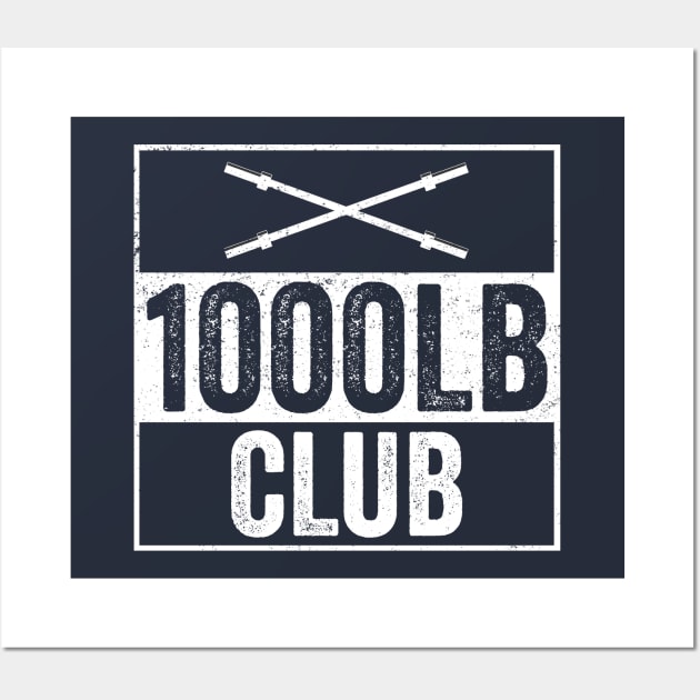 1000LB Club Member T-Shirt for Powerlifters Gym Weight Lift Wall Art by 14thFloorApparel